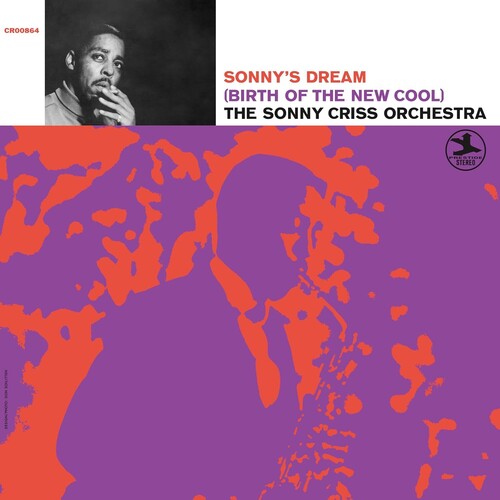 CRISS,SONNY - SONNY'S DREAM (BIRTH OF THE NEW COOL)