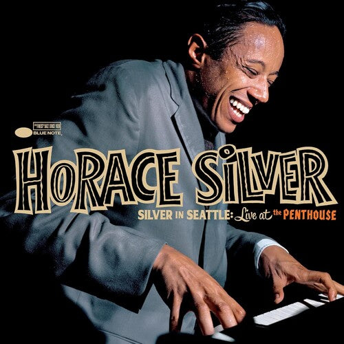 SILVER,HORACE - SILVER IN SEATTLE: LIVE AT THE PENTHOUSE