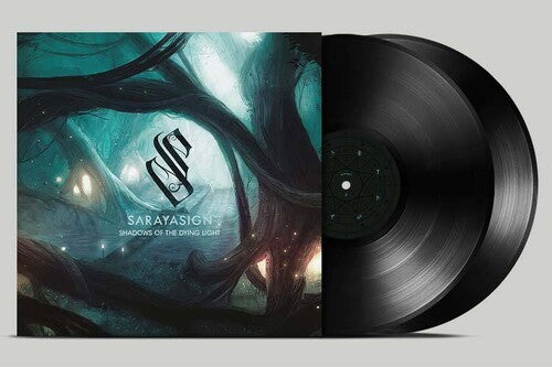 SARAYASIGN - SHADOWS OF THE DYING LIGHT