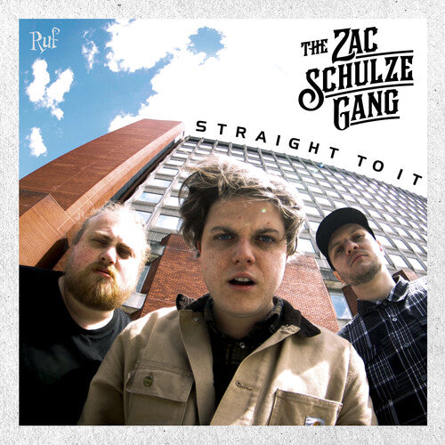The Zac Schulze Gang – Straight to It