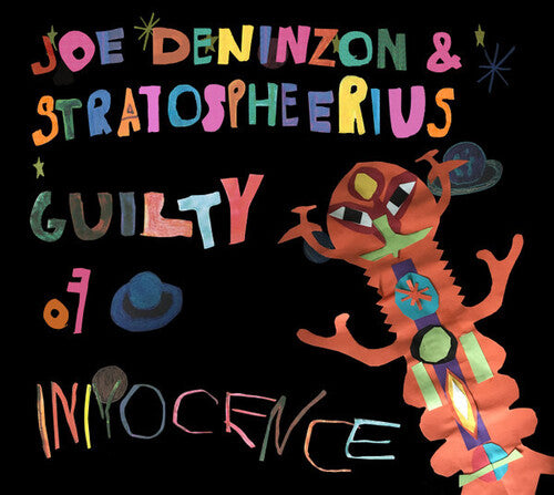 DENINZON,JOE / STRATOSPHEERIUS - GUILTY OF INNOCENCE