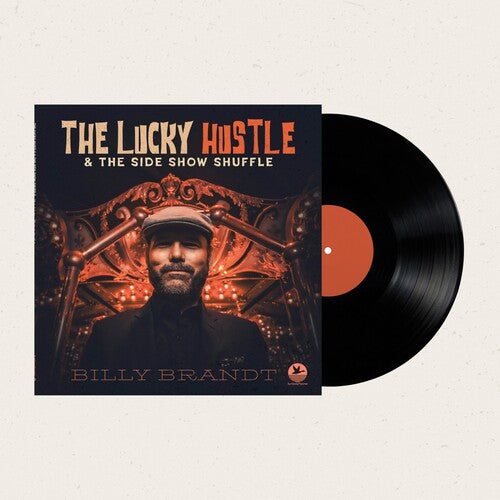 BRANDT,BILLY - LUCKY HUSTLE & SIDE SHOW SHUFFLE
