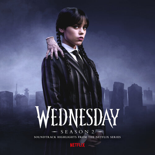 ADDAMS,WEDNESDAY / NEVERMORE ACADEMY ORCHESTRA - WEDNESDAY: SEASON 2 (HLTS FROM NETFLIX SERIES)