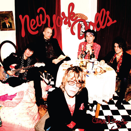 NEW YORK DOLLS - CUZ I SEZ SO