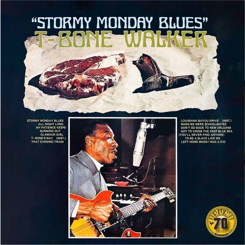 WALKER,T-BONE - STORMY MONDAY BLUES