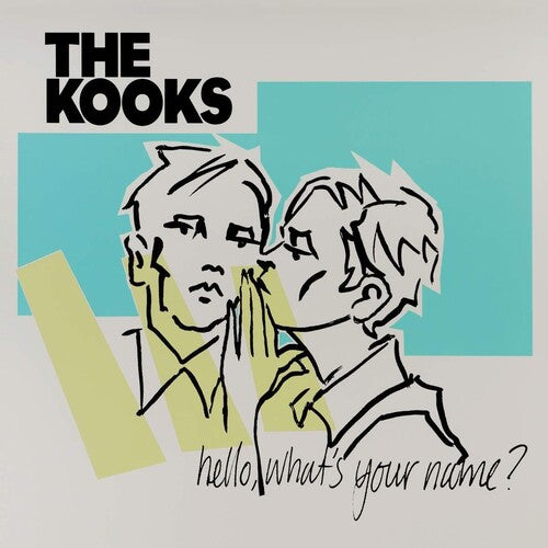 KOOKS – HELLO WHAT'S YOUR NAME?