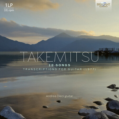 DIECI,ANDREA - TAKEMITSU: 12 SONGS TRANSCRIPTIONS FOR GUITAR