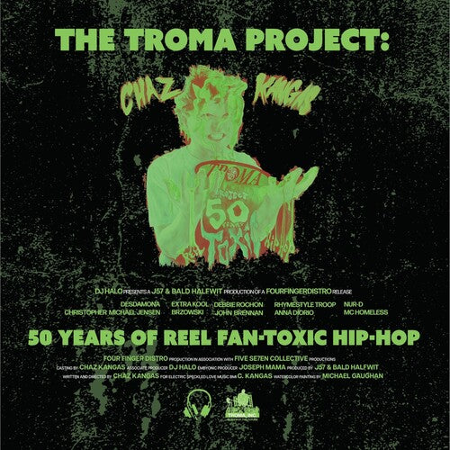 KANGAS,CHAZ - TROMA PROJECT: 50 YEARS OF REEL FAN-TOXIC