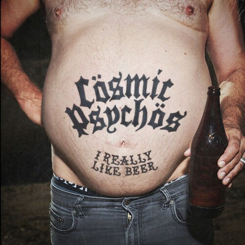 Cosmic Psychos – I Really Like Beer