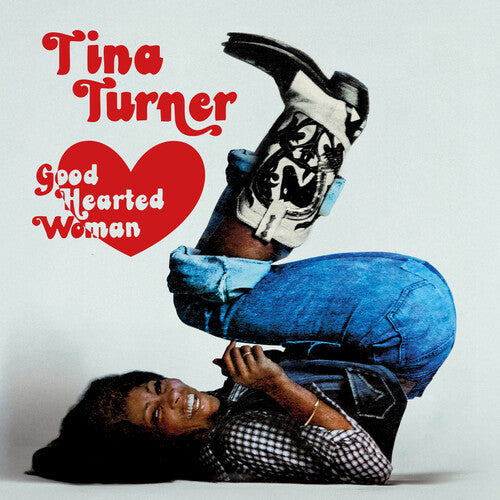 TURNER,TINA - GOOD HEARTED WOMAN: THE DEFINITIVE EDITION