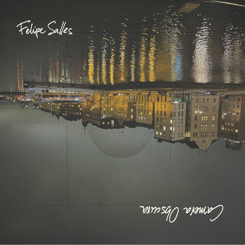 SALLES,FELIPE - CAMERA OBSCURA