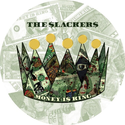 SLACKERS - MONEY IS KING
