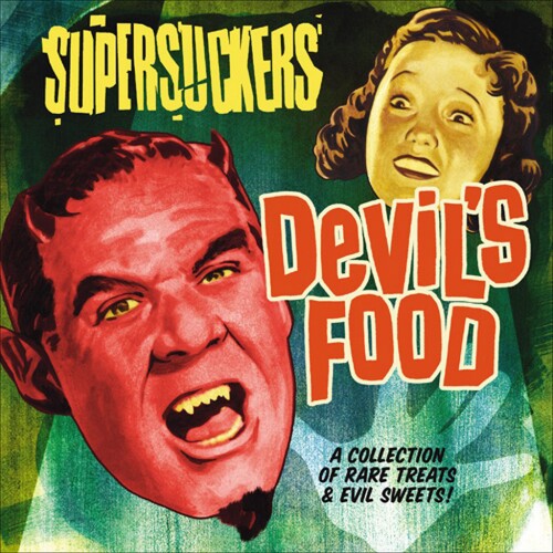 The Supersuckers – Devil's Food
