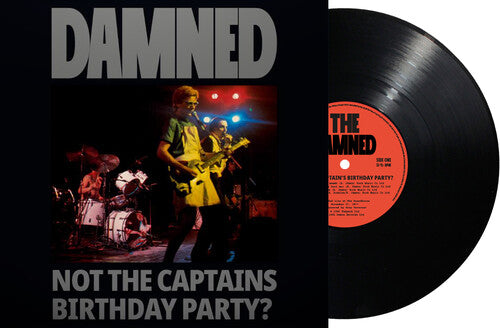 DAMNED - NOT THE CAPTAIN'S BIRTHDAY PARTY