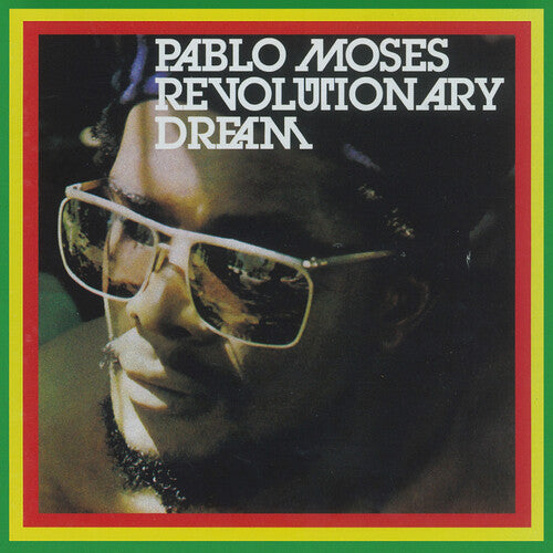 MOSES,PABLO - REVOLUTIONARY DREAM