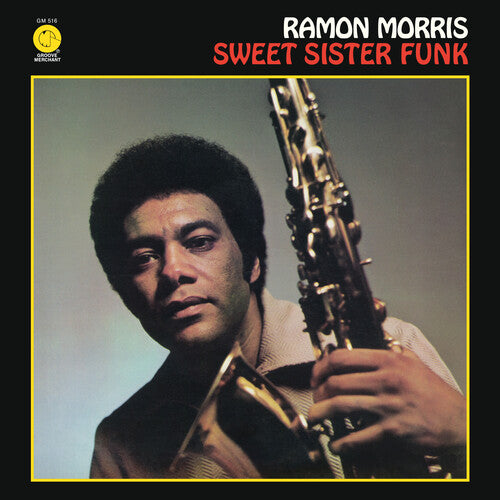 MORRIS,RAMON - SWEET SISTER FUNK