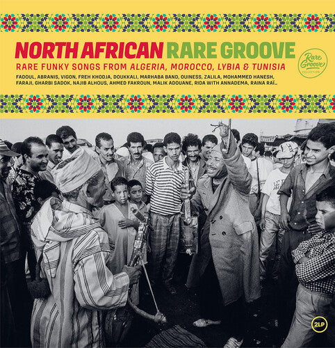 NORTH AFRICAN RARE GROOVE / VARIOUS - NORTH AFRICAN RARE GROOVE / VARIOUS