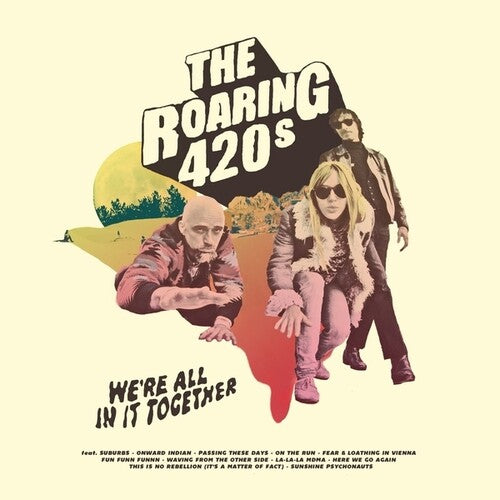 ROARING 420S - WE'RE ALL IN IT TOGETHER