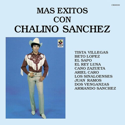 SANCHEZ,CHALINO - MAS EXITOS CON CHALINO SANCHEZ