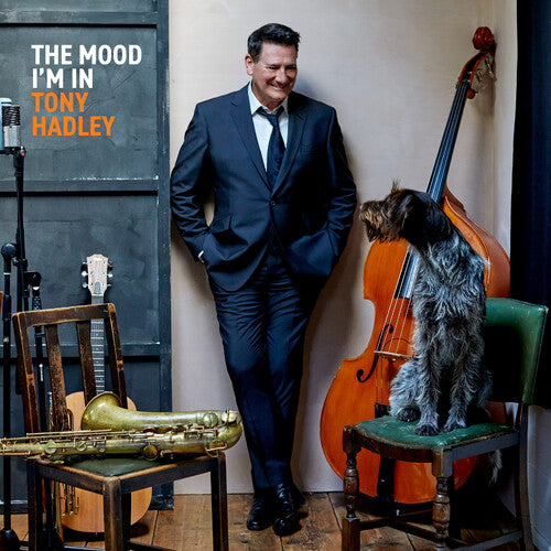 HADLEY,TONY - MOOD I'M IN