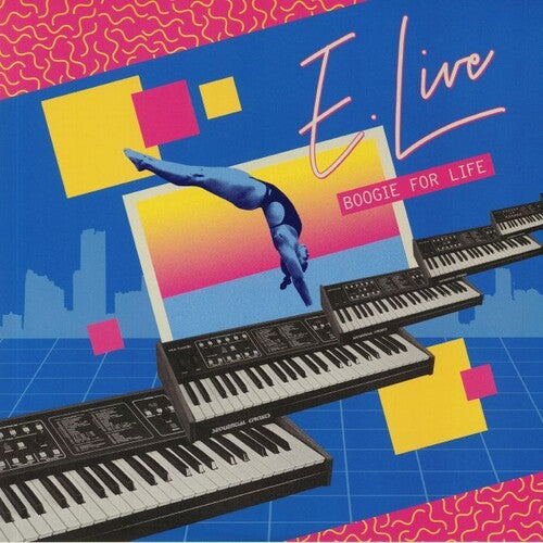 E. LIVE - BOOGIE FOR LIFE