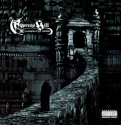 Cypress Hill – III (Temples Of Boom)