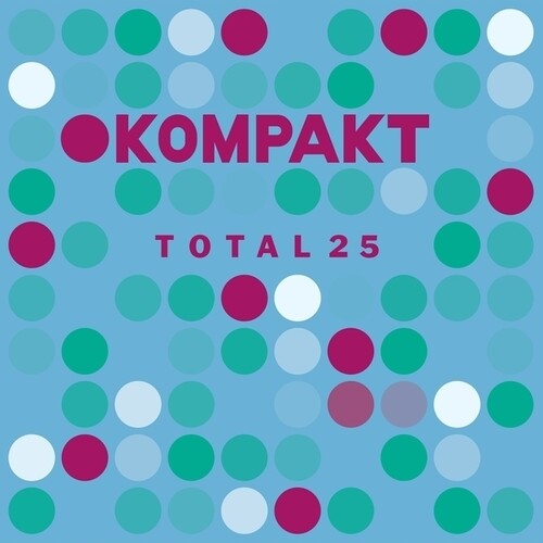 KOMPAKT TOTAL 25 / VARIOUS - KOMPAKT TOTAL 25 / VARIOUS