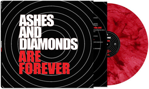 ASHES AND DIAMONDS - ARE FOREVER