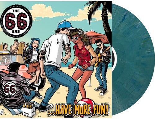 66Ers – Have More Fun