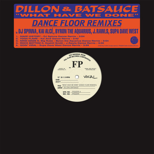 Dillon & Batsauce – What Have We Done (Dance Floor Remixes)