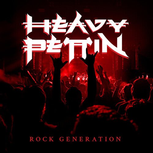 Heavy Pettin – Rock Generation