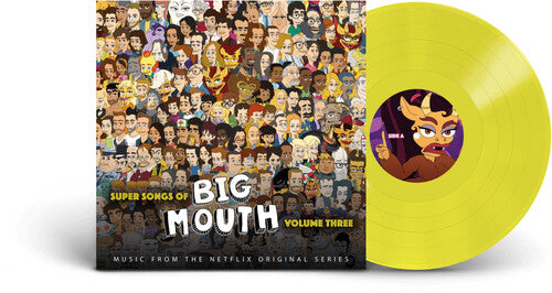 BIG MOUTH CAST - SUPER SONGS OF BIG MOUTH VOL. 3 - O.S.T.