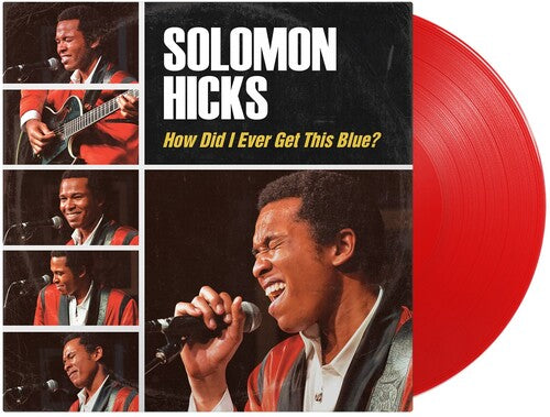 HICKS,SOLOMON - HOW DID I EVER GET THIS BLUE