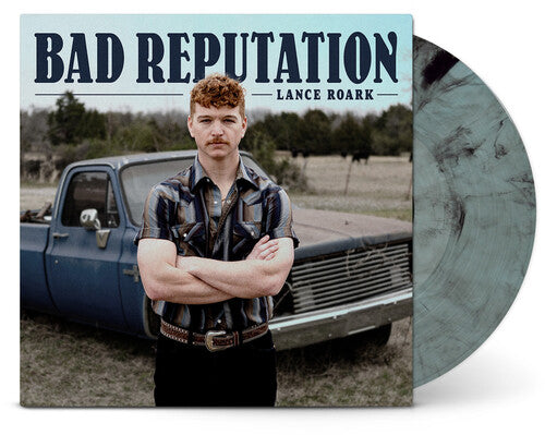 ROARK,LANCE - BAD REPUTATION