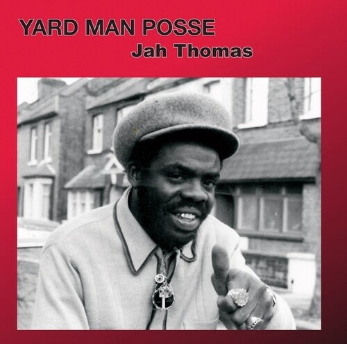 Jah Thomas – Yard Man Posse