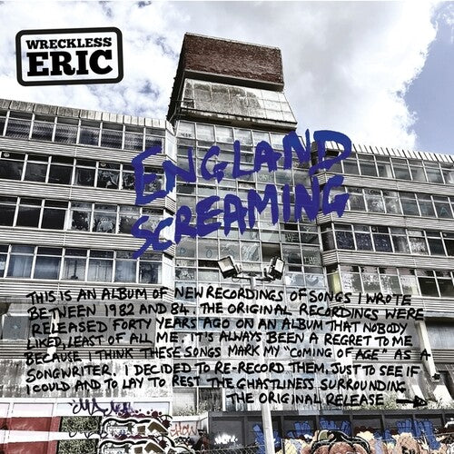 WRECKLESS ERIC - ENGLAND SCREAMING