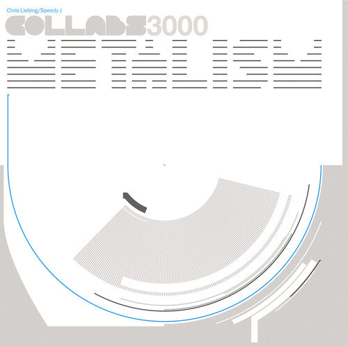 LIEBING,CHRIS / SPEEDY J / COLLABS 3000 - METALISM