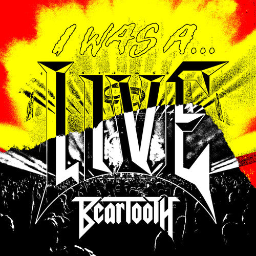 BEARTOOTH - WAS A LIVE