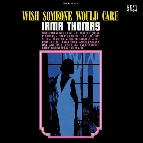 THOMAS,IRMA - WISH SOMEONE WOULD CARE