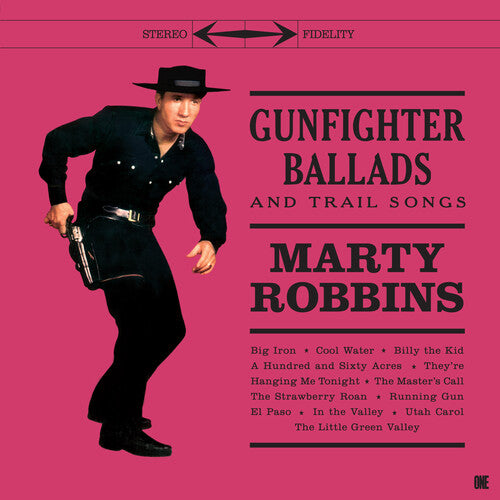 ROBBINS,MARTY - GUNFIGHTER BALLADS & TRAIL SONGS