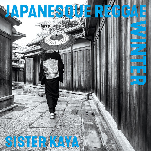 Sister Kaya – Japanesque Reggae Winter