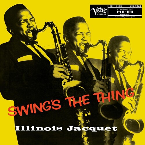JACQUET,ILLINOIS - SWING'S THE THING (VERVE ACOUSTIC SOUNDS SERIES)