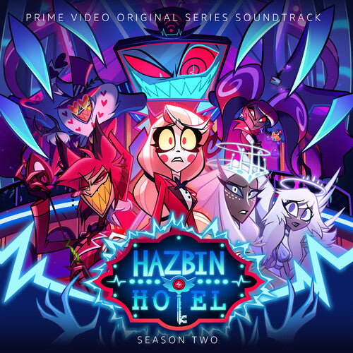 HAZBIN HOTEL: SEASON TWO - O.S.T. - HAZBIN HOTEL: SEASON TWO - O.S.T.