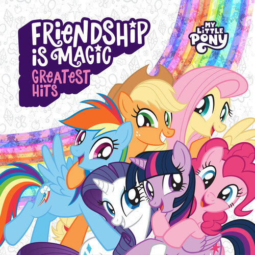 MY LITTLE PONY - FRIENDSHIP IS MAGIC: GREATEST HITS