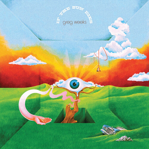 Greg Weeks – If The Sun Dies