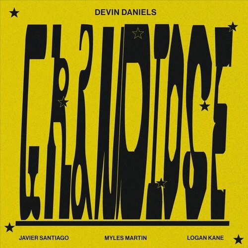DANIELS,DEVIN - GRANDIOSE