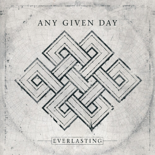 ANY GIVEN DAY - EVERLASTING