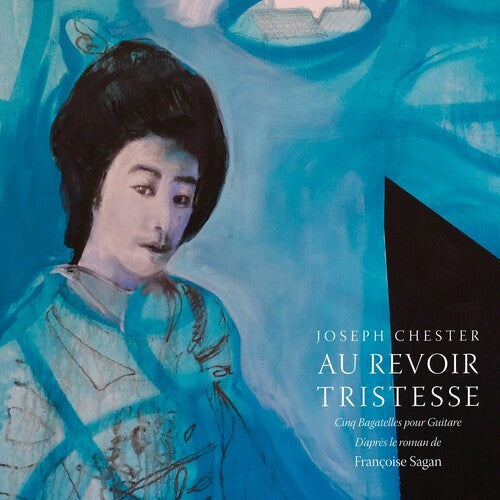 CHESTER,JOSEPH - AU REVOIR TRISTESSE
