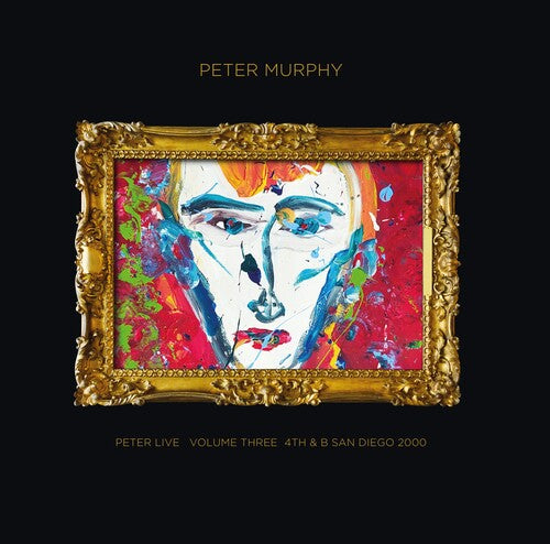 MURPHY,PETER - PETER LIVE VOLUME THREE: 4TH & B SAN DIEGO 2000