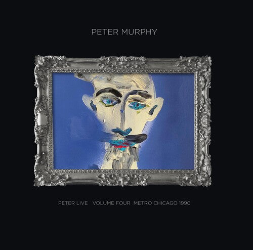 MURPHY,PETER - PETER LIVE VOLUME FOUR: METRO CHICAGO 1990
